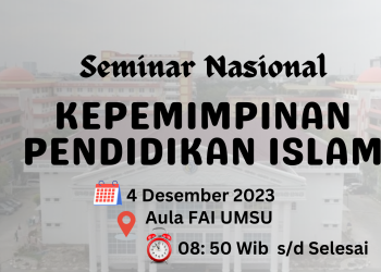 FAI UMSU Lakukan Seminar Nasional Kependidikan