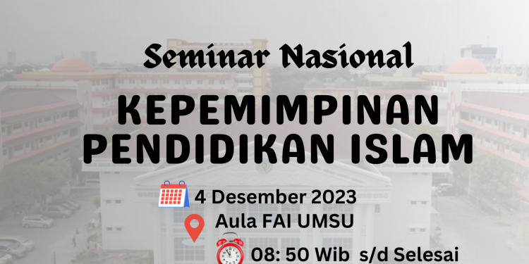 FAI UMSU Lakukan Seminar Nasional Kependidikan