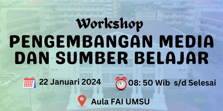Prodi PAI UMSU Selenggarakan Workshop Pengembangan Media dan Sumber Belajar