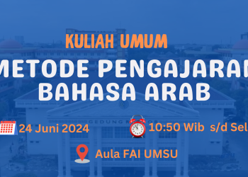 Prodi PAI UMSU Selenggarakan Kuliah Umum Metode Pengajaran bahasa Arab