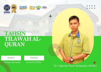 FAI UMSU Laksanakan Program Rutin Tahsin Tilawah Al-Quran