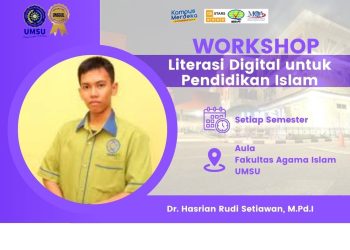 Workshop Literasi Digital untuk Pendidikan Islam untuk Mahasiswa FAI UMSU