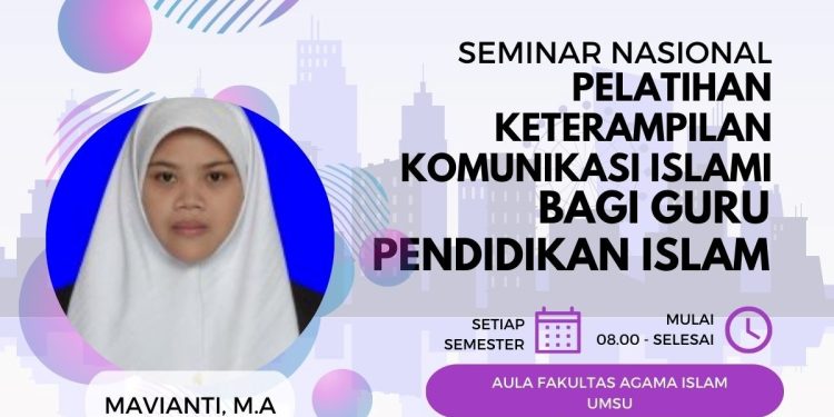 Pelatihan Keterampilan Komunikasi Islami Bagi Guru Pendidikan Islam di UMSU