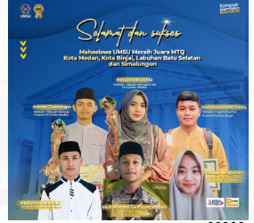 Prestasi Gemilang Mahasiswa Prodi Pendidikan Agama Islam UMSU di Ajang MTQ Tingkat Kota dan Kabupaten Tahun 2023