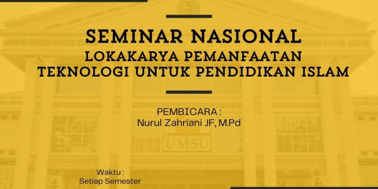 Prodi PAI UMSU Lakukan Lokakarya Pemanfaatan Teknologi untuk Pendidikan Islam di UMSU