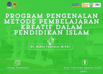 Prodi PAI UMSU Lakukan Program Pengenalan Metode Pembelajaran Kreatif dalam Pendidikan Islam